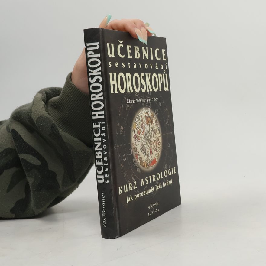 Christopher Weidner Učebnice sestavování horoskopů - kurz astrologie