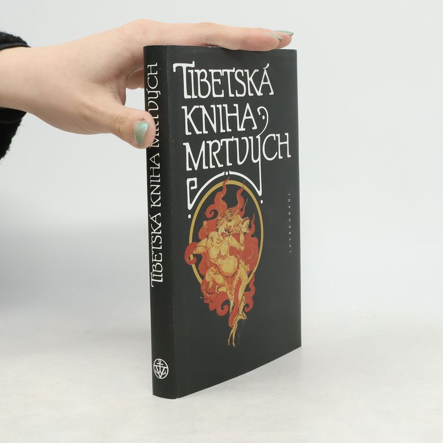 Kolektiv autorů Tibetská kniha mrtvých