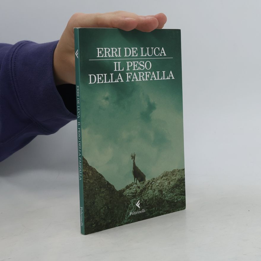 Erri De Luca I narratori: Il peso della farfalla