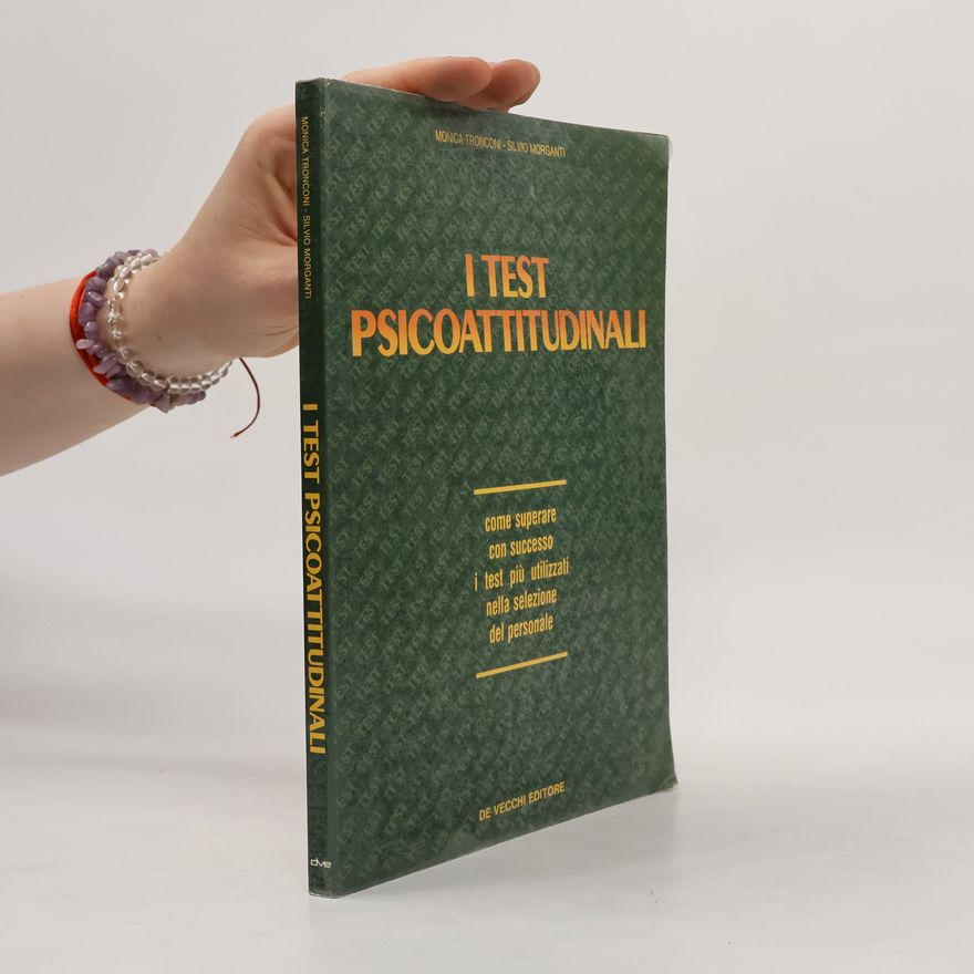 Silvio Morganti I test psicoattitudinali