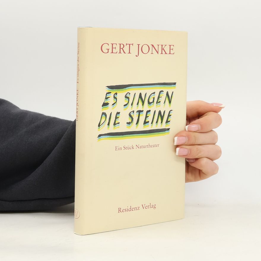 Gert Jonke Es singen die Steine