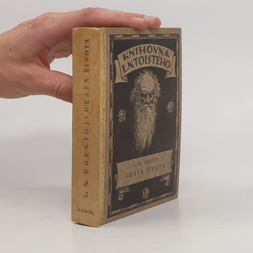 Lev Nikolajevič Tolstoj Cesta života