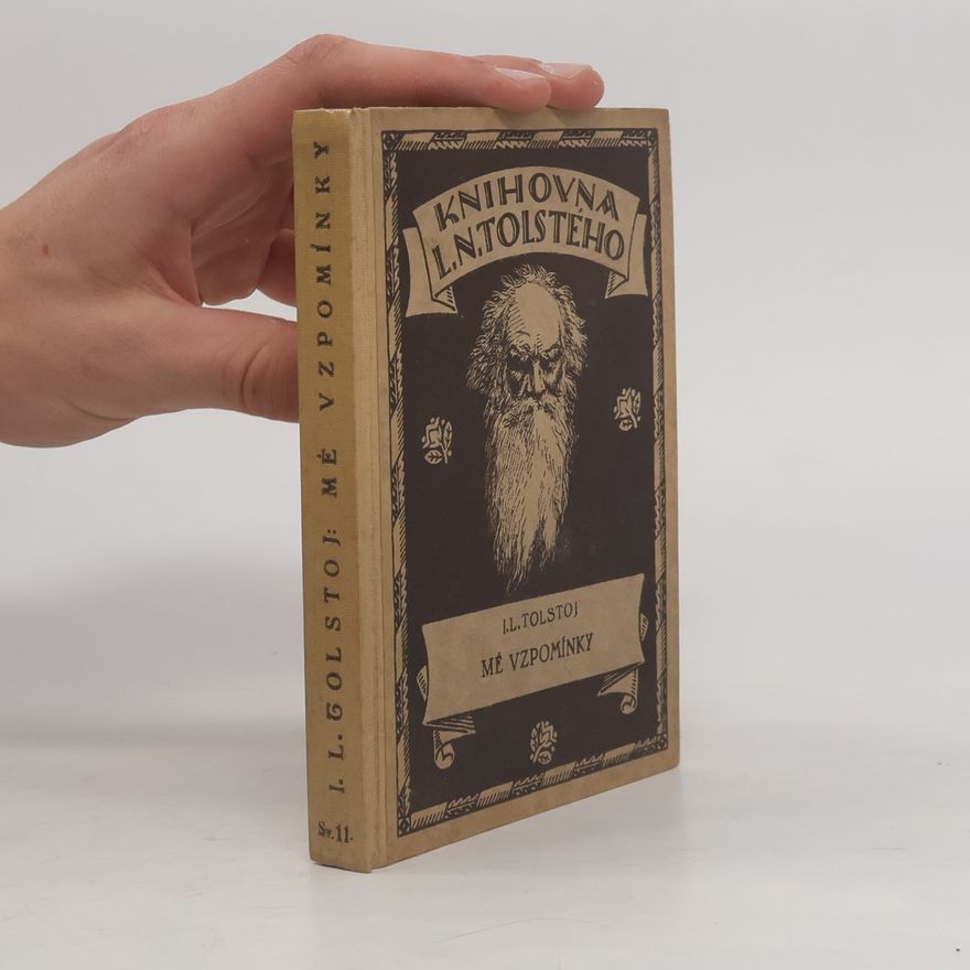 Leone Tolstoi Mé vzpomínky