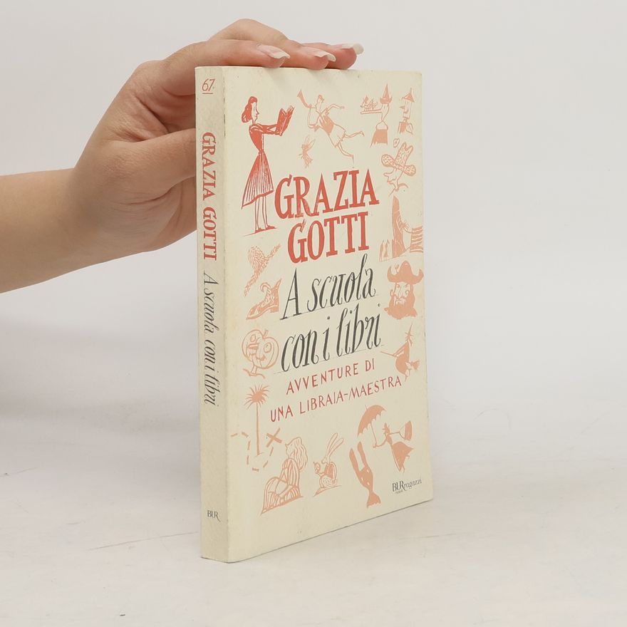 Grazia Gotti A scuola con i libri