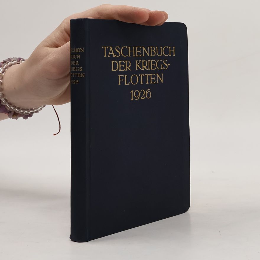 B. Weyer Taschenbuch der Kriegsflotten 1926