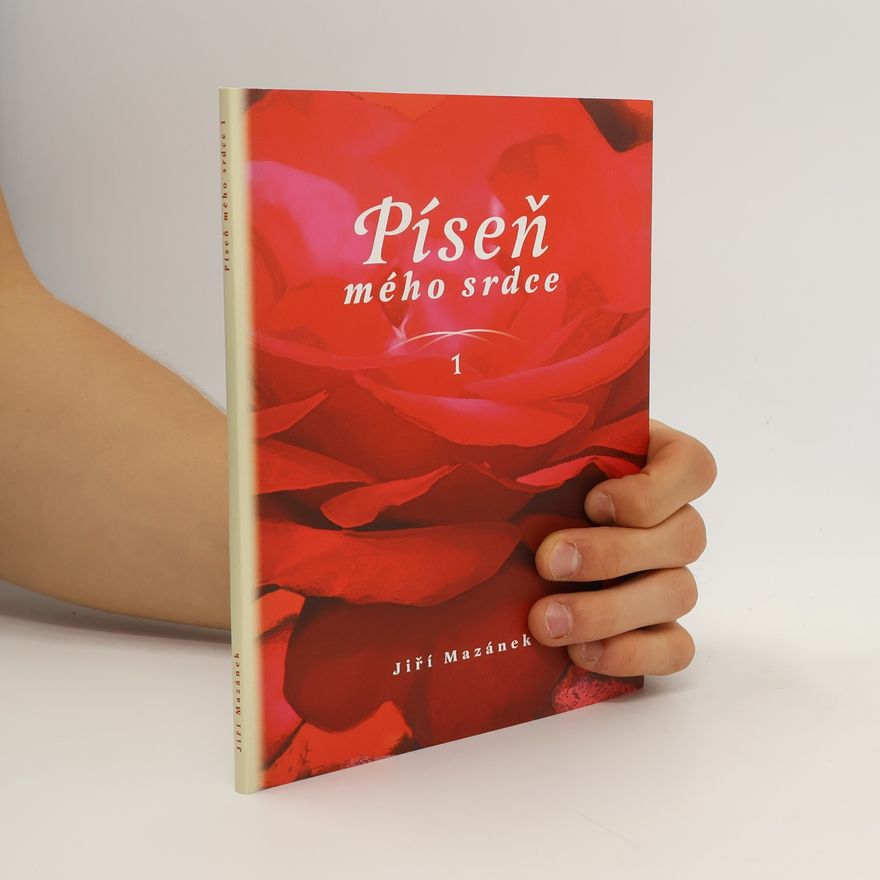 Jiří Mazánek Píseň mého srdce