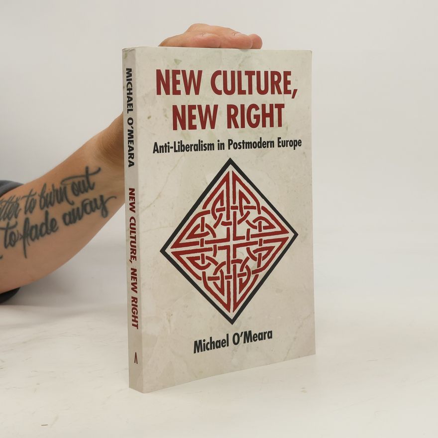 Michael O'Meara New Culture, New Right