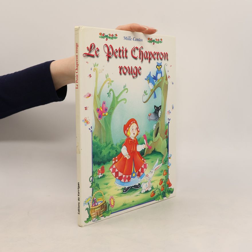 Jacob Grimm Le Petit Chaperon rouge