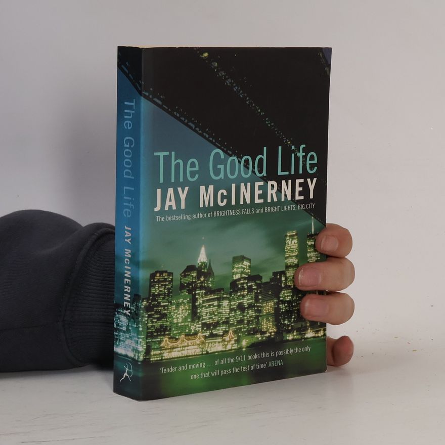Jay McInerney The Good Life