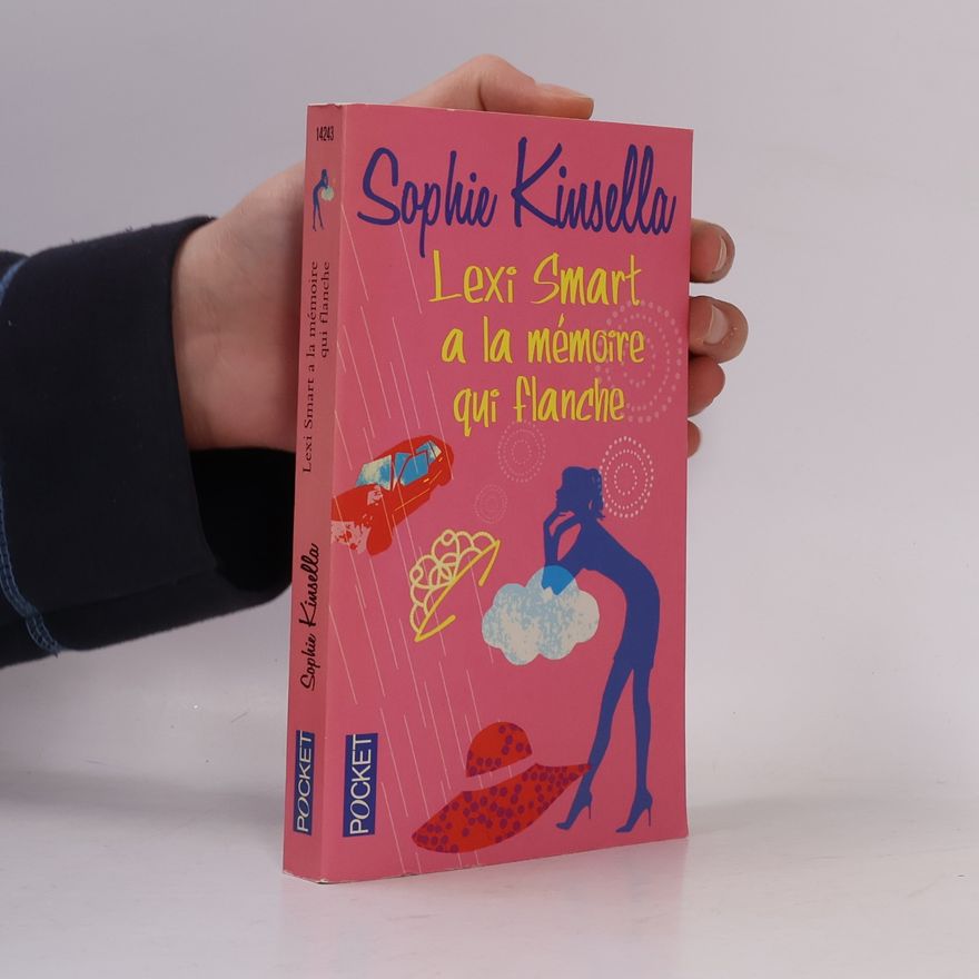 Sophie Kinsella Lexi Smart a la mémoire qui flanche