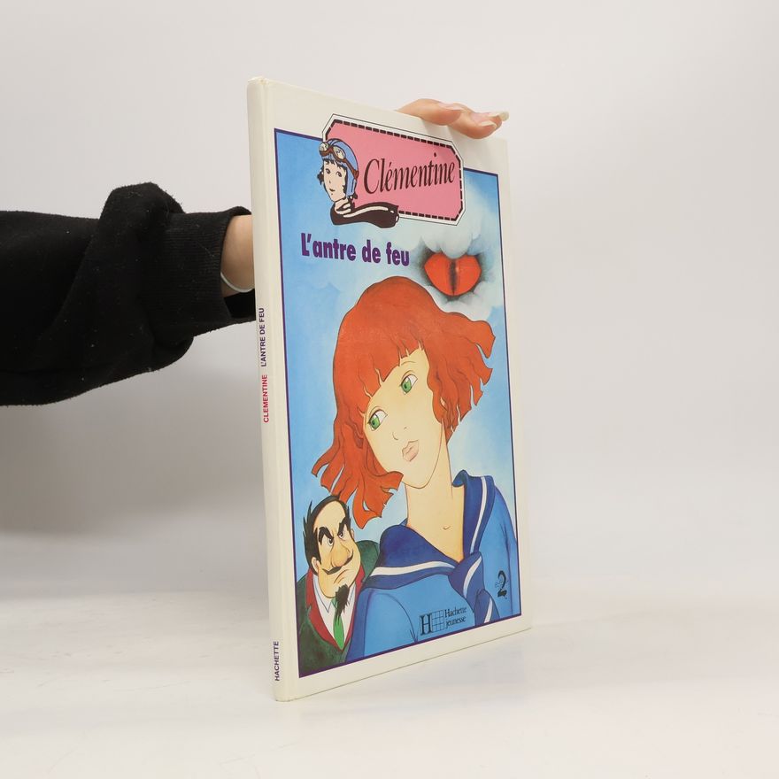 Olivier Massart Clémentine - 2: L'antre de feu