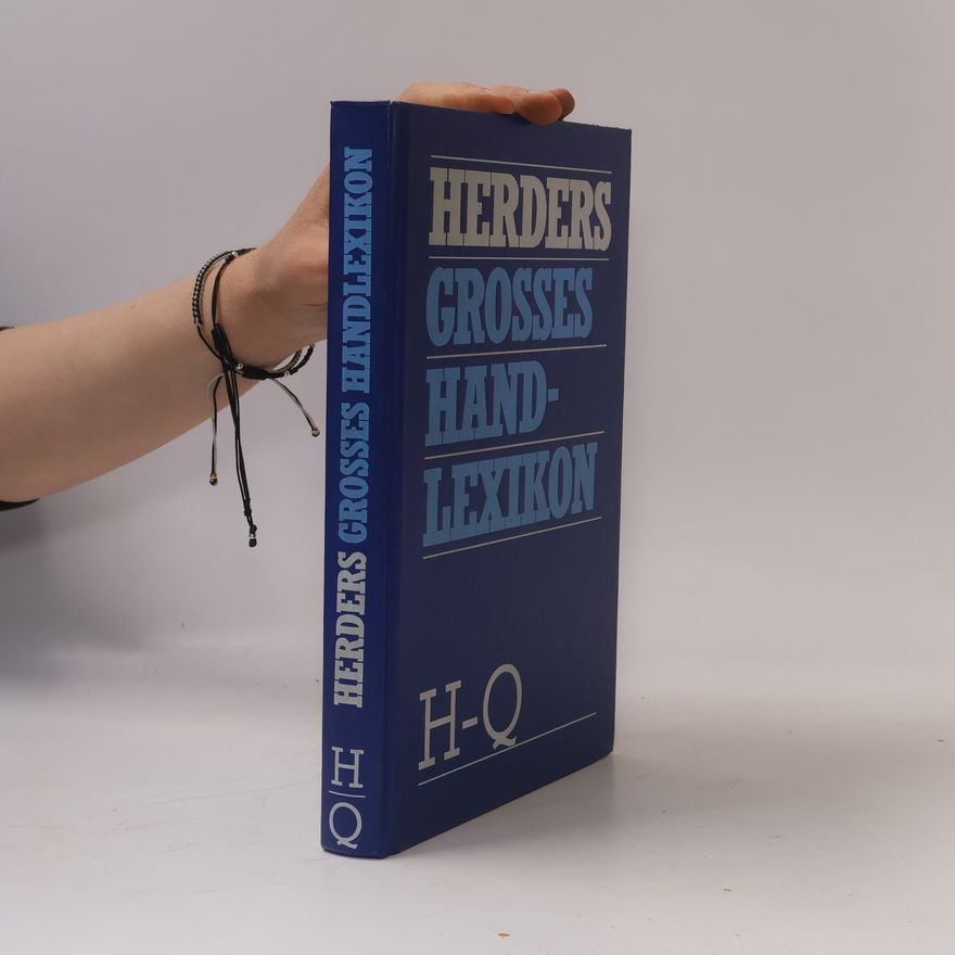 Autorenkollektiv Herders Grosses hand lexikon H-Q
