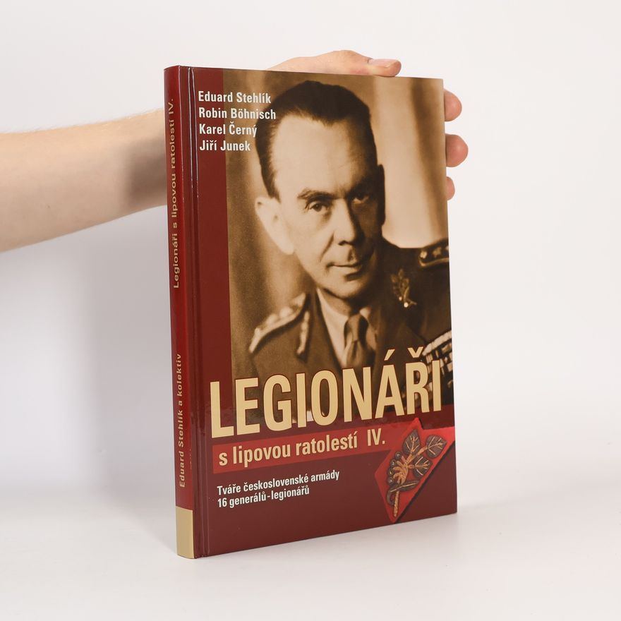 Autorenkollektiv Legionáři s lipovou ratolestí IV.