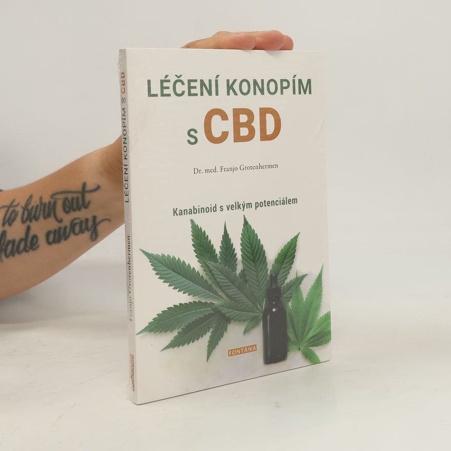 Franjo Grotenhermen Léčení konopím s CBD