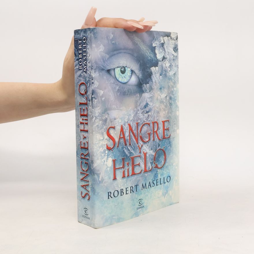 Robert Masello Sangre y hielo