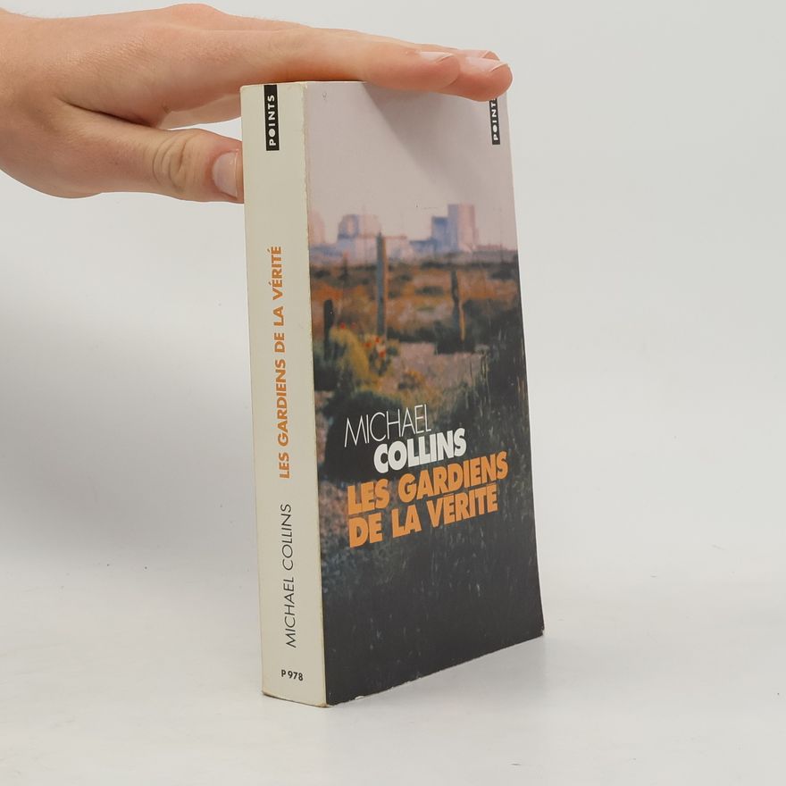 Michael Collins Les Gardiens de la vérité