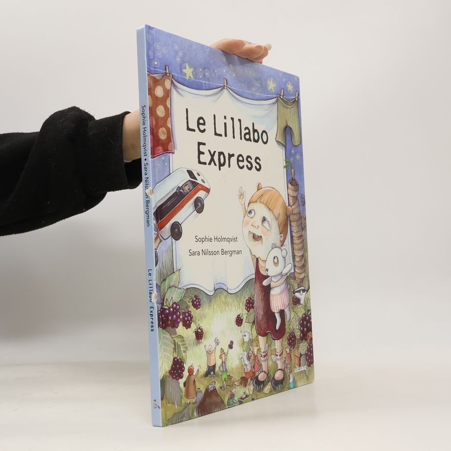Sophie Holmqvist Le Lillabo Express