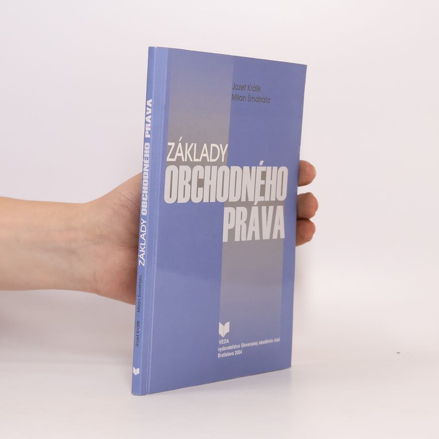 Milan Šmátrala Základy obchodného práva