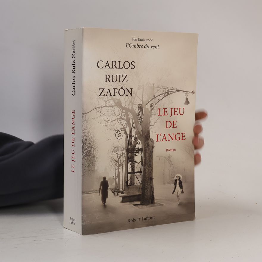 Carlos Ruiz Zafón Le Jeu de l'ange