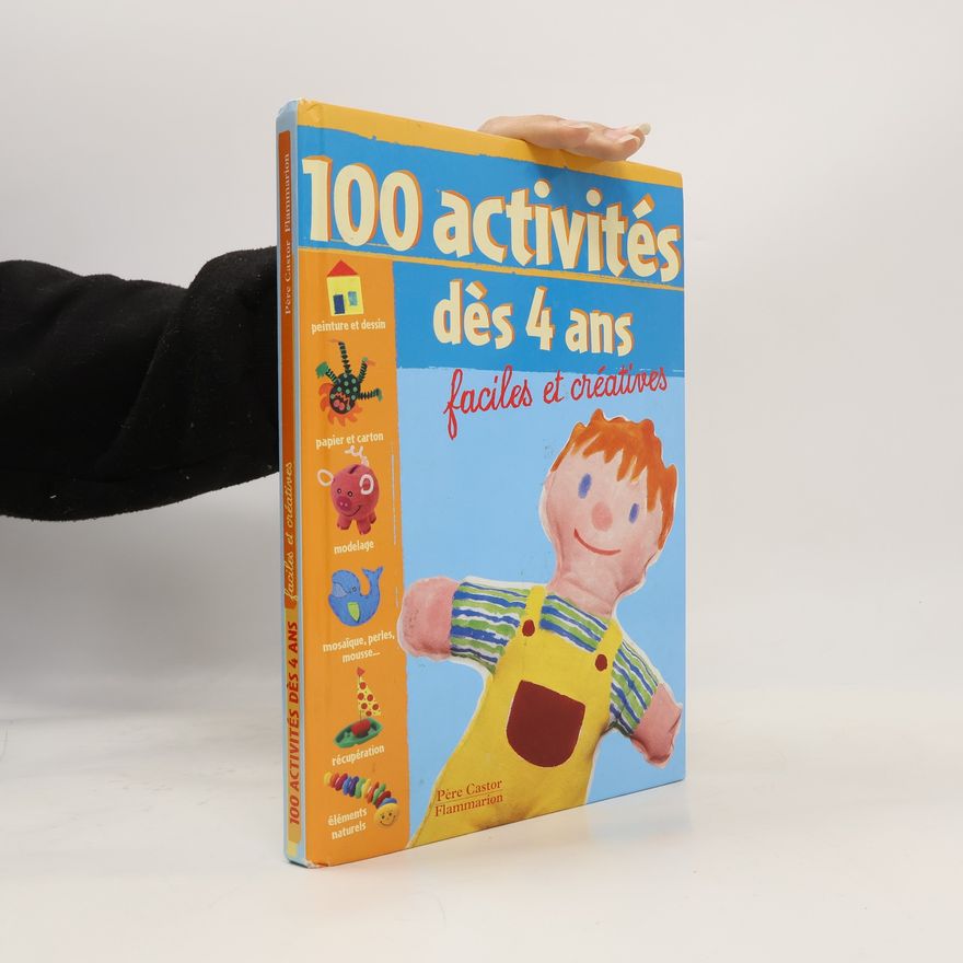 Kolektiv autorů Père Castor: 100 activités dès 4 ans