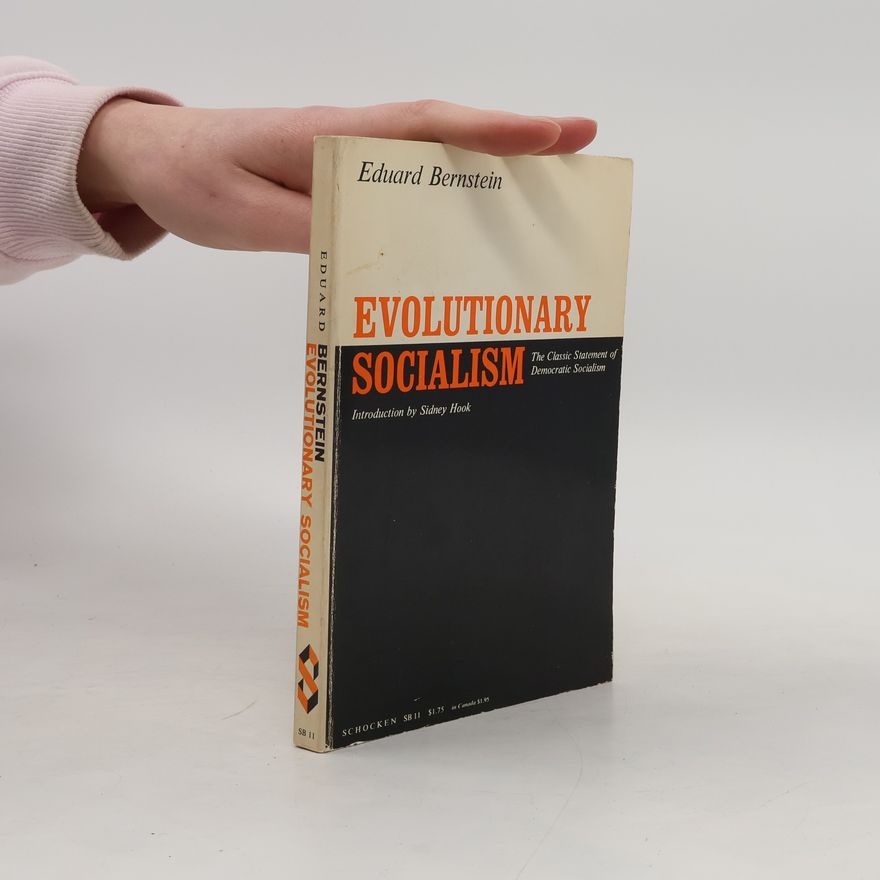 Eduard Bernstein Evolutionary Socialism