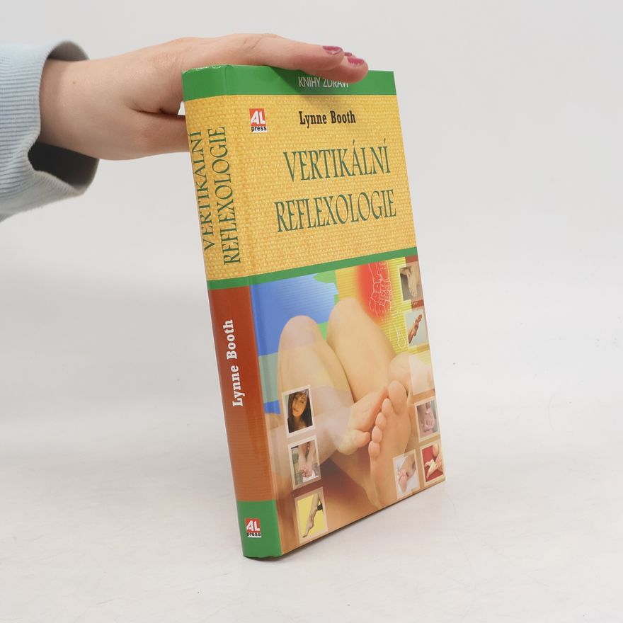 Lynne Booth Vertikální reflexologie