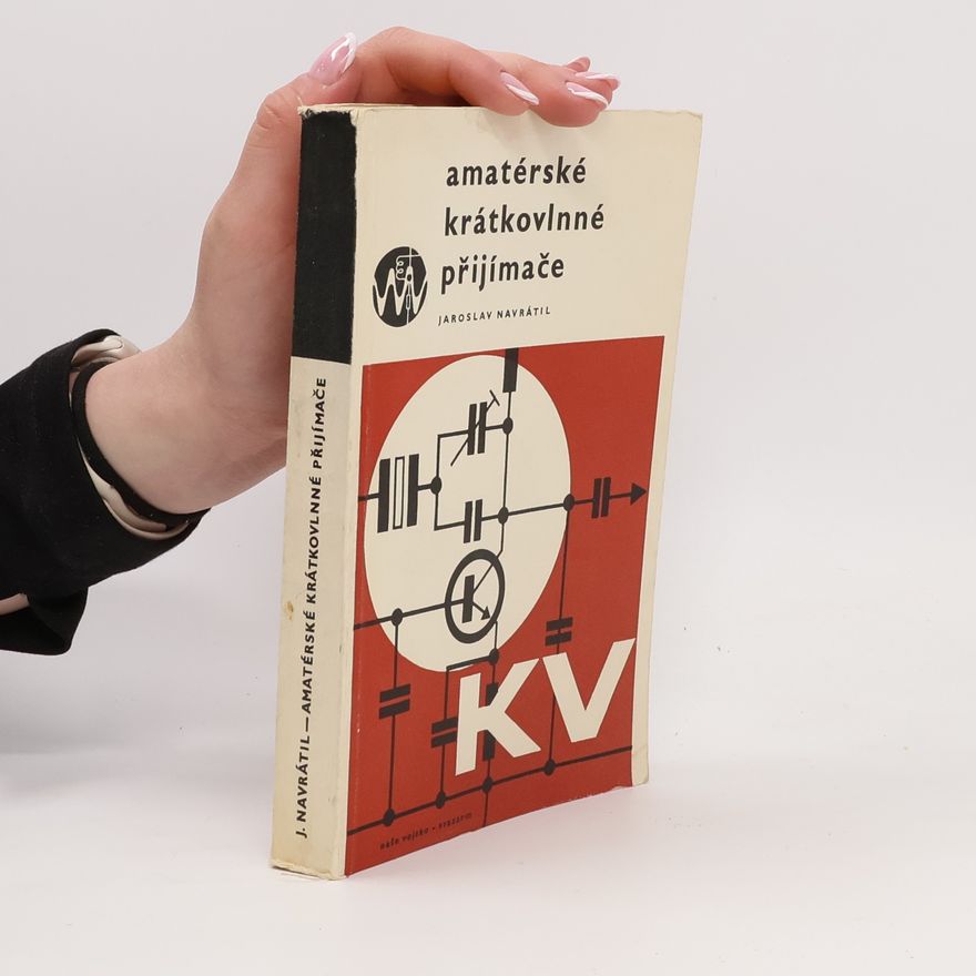 Jaroslav Navrátil Amatérské krátkovlnné přijímače
