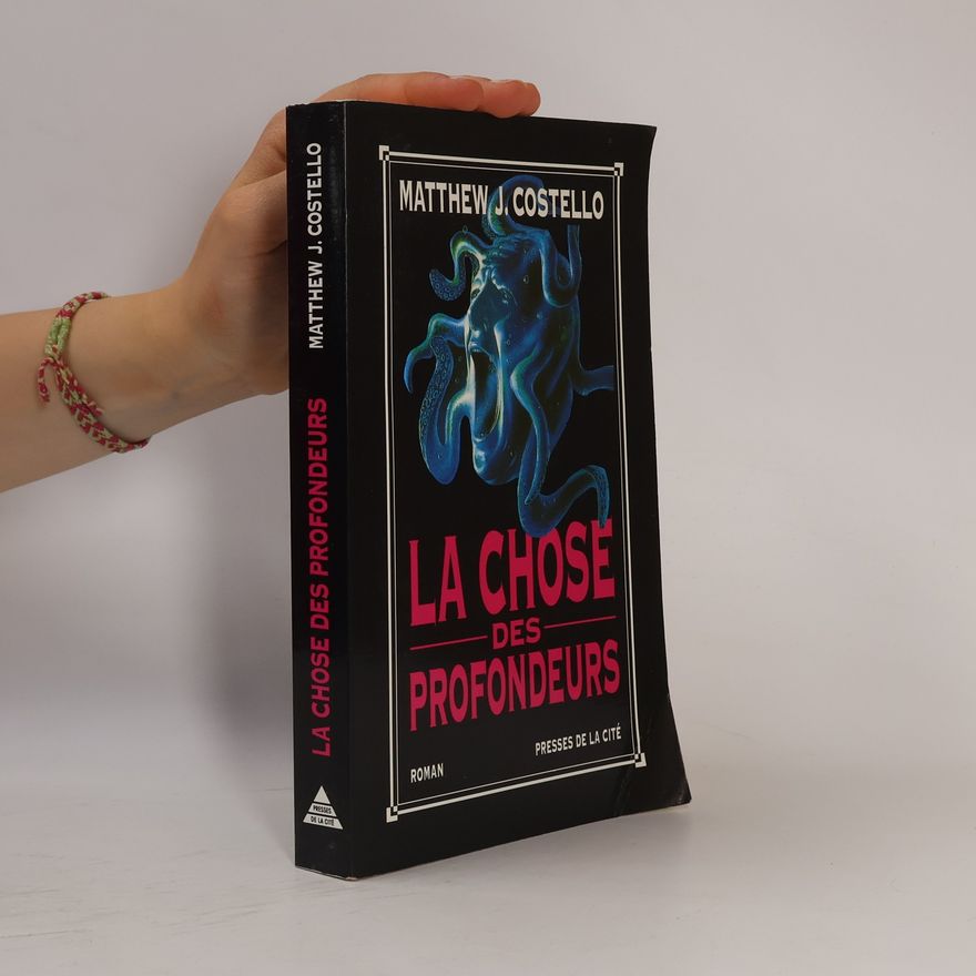 Matthew J. Costello La chose des profondeurs
