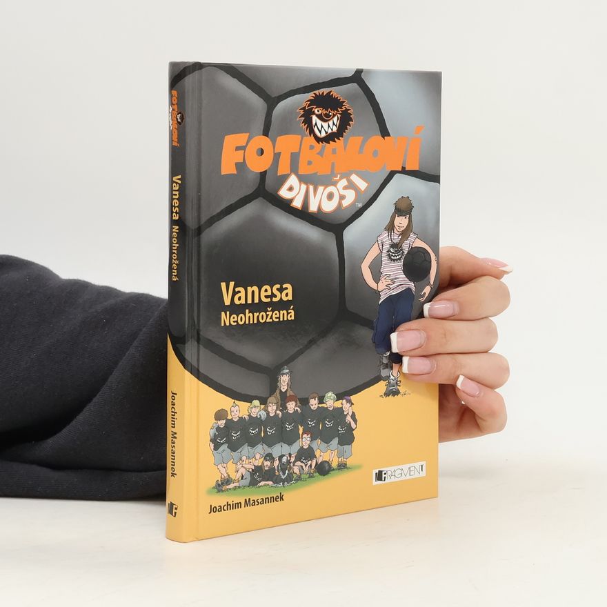 Joachim Masannek Vanesa – Neohrožená