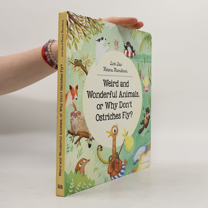 Autores varios Weird and Wonderful Animals, or Why Don't Ostriches Fly?