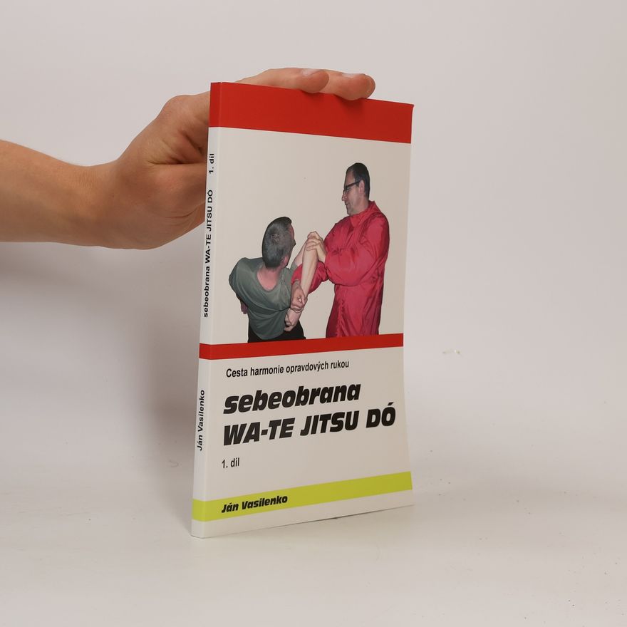 Ján Vasilenko Sebeobrana Wa-te jitsu dó