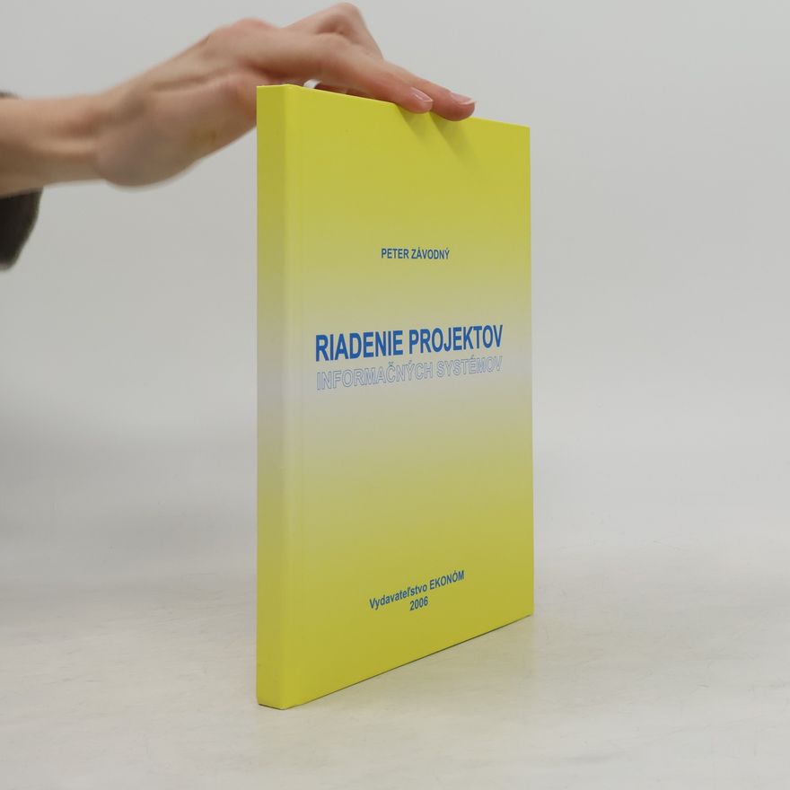 Peter Závodný Riadenie projektov informačných systémov