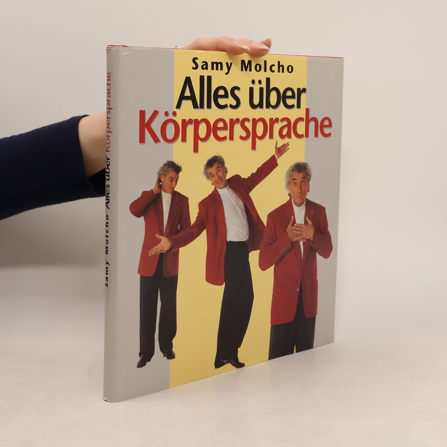 Samy Molcho Alles über Körpersprache
