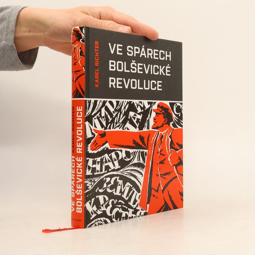 Karel Richter Ve spárech bolševické revoluce