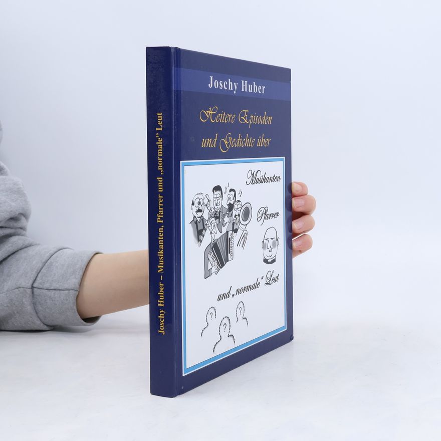 Joschy Huber Musikanten, Pfarrer und "Normale" Leut