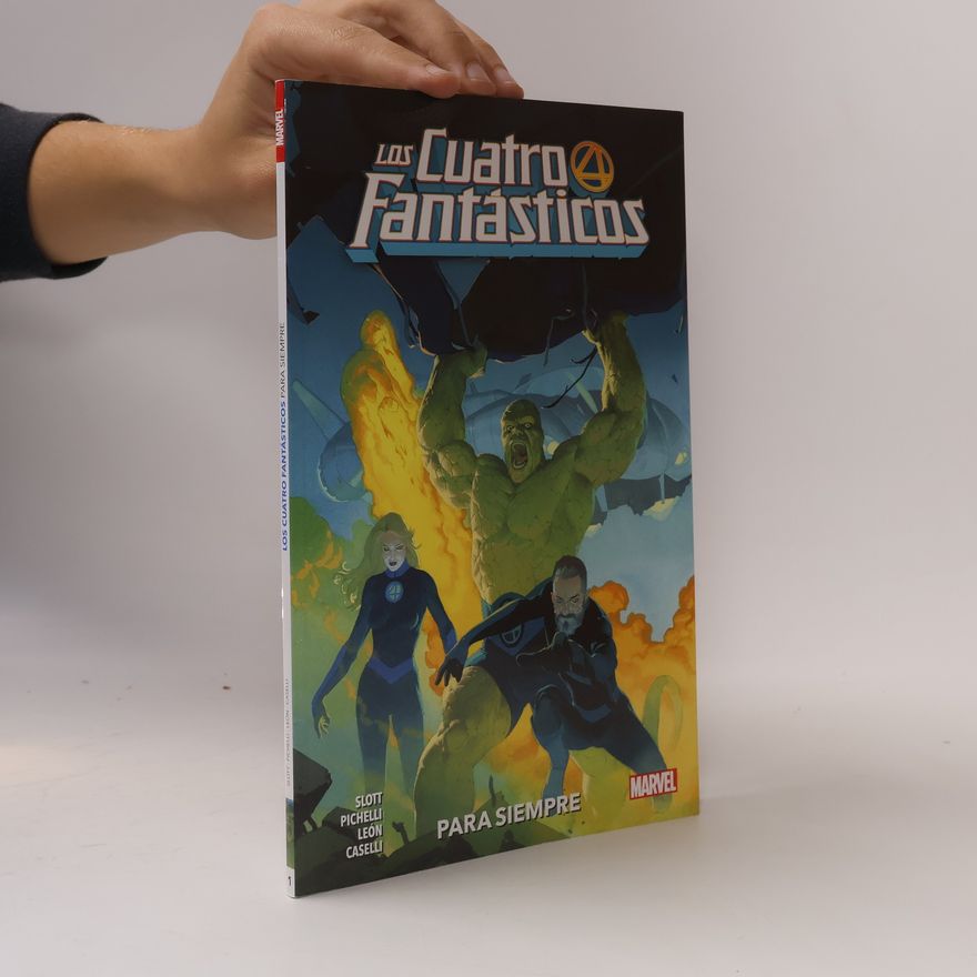 Dan Slott Los Cuatro Fantásticos