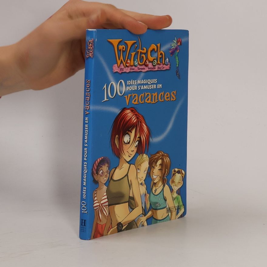 Elisabetta Gnome 100 idées magiques pour s'amuser en vacances