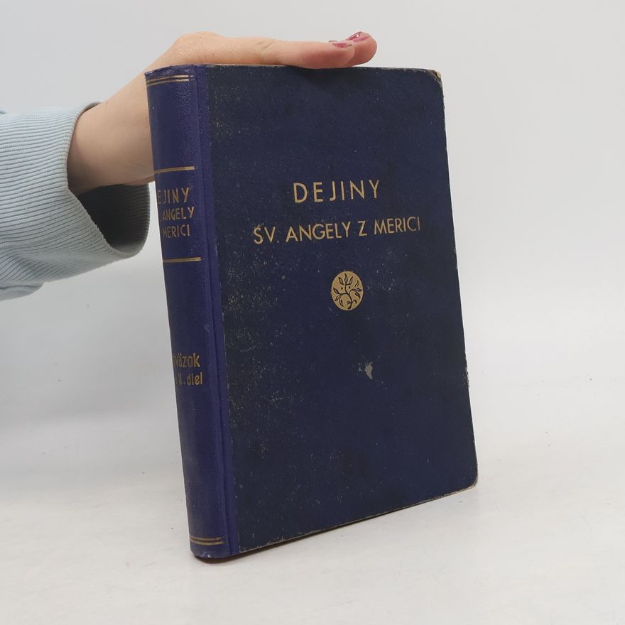 Various authors Dejiny sv. Angely z Merici. II. diel