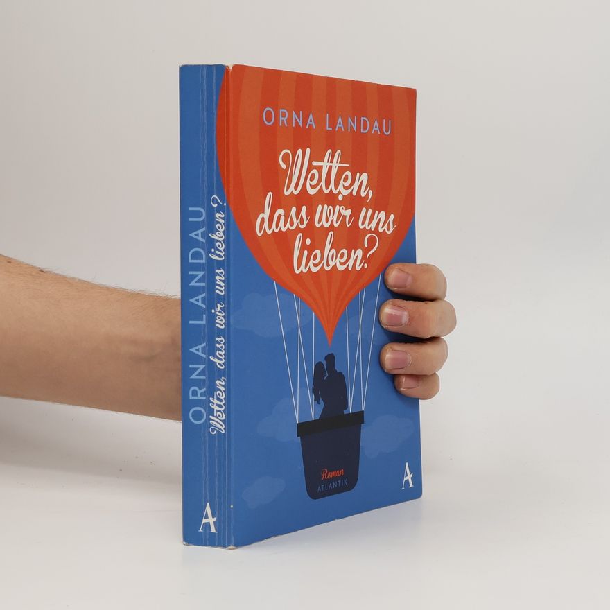 Orna Landau Wetten, dass wir uns lieben?