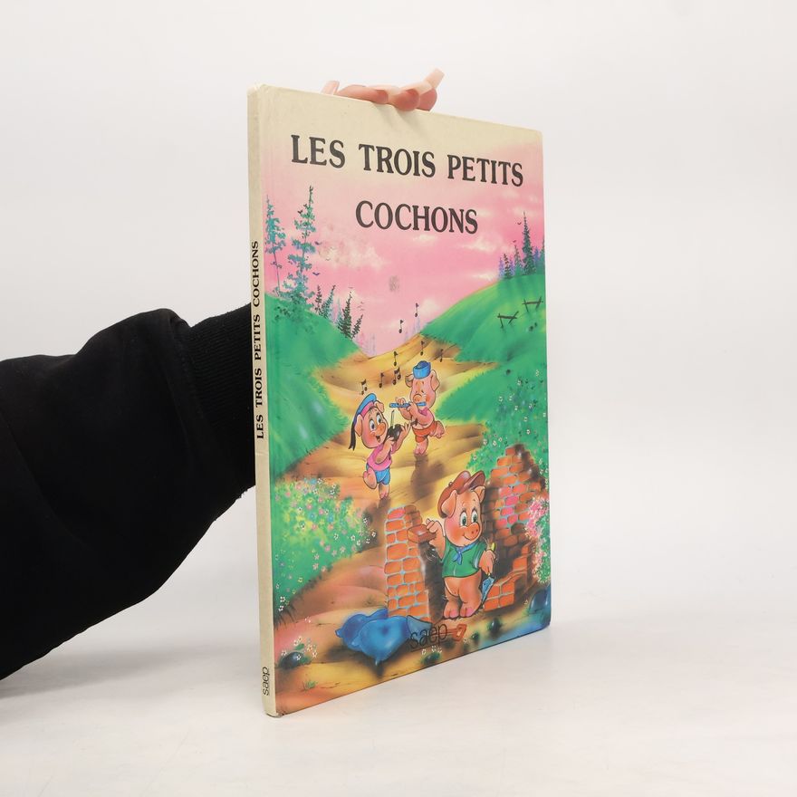Vera Southgate Les trois petits cochons