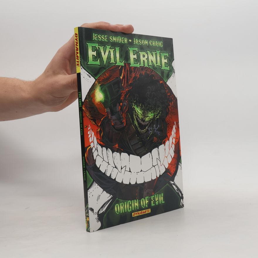 Jason M. Craig Evil Ernie Volume 1