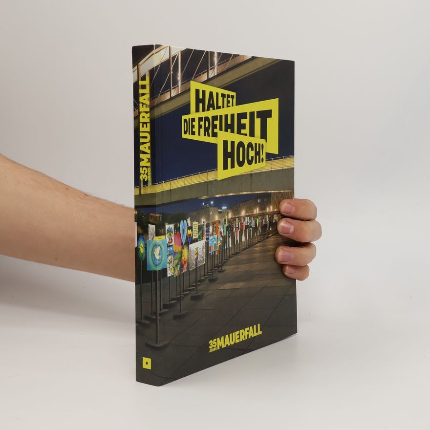 AA.VV. Haltet. Die Freiheit Hoch!