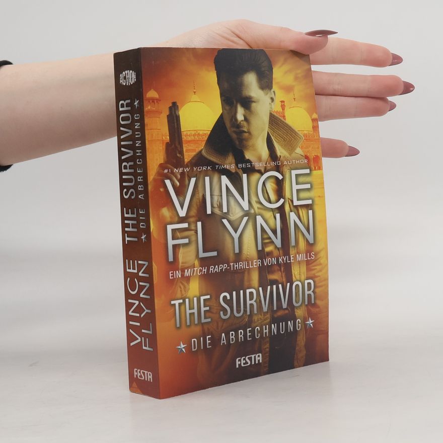 Vince Flynn The survivor - die Abrechnung