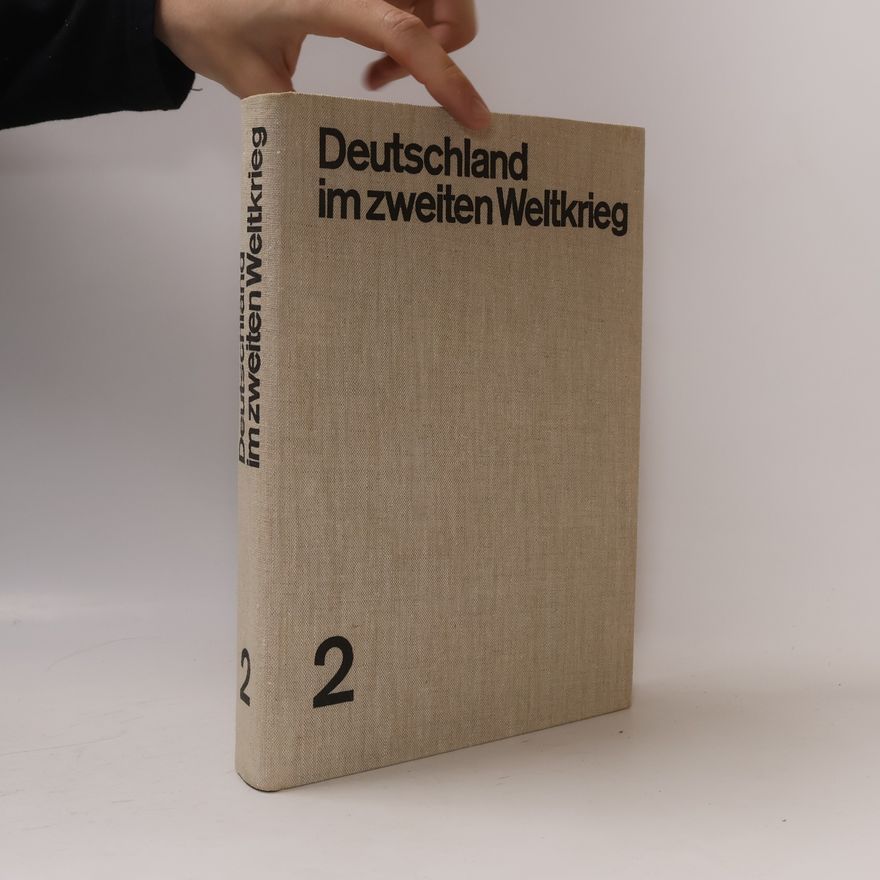 Kolektiv autorů Deutschland im zweiten Weltkrieg 2