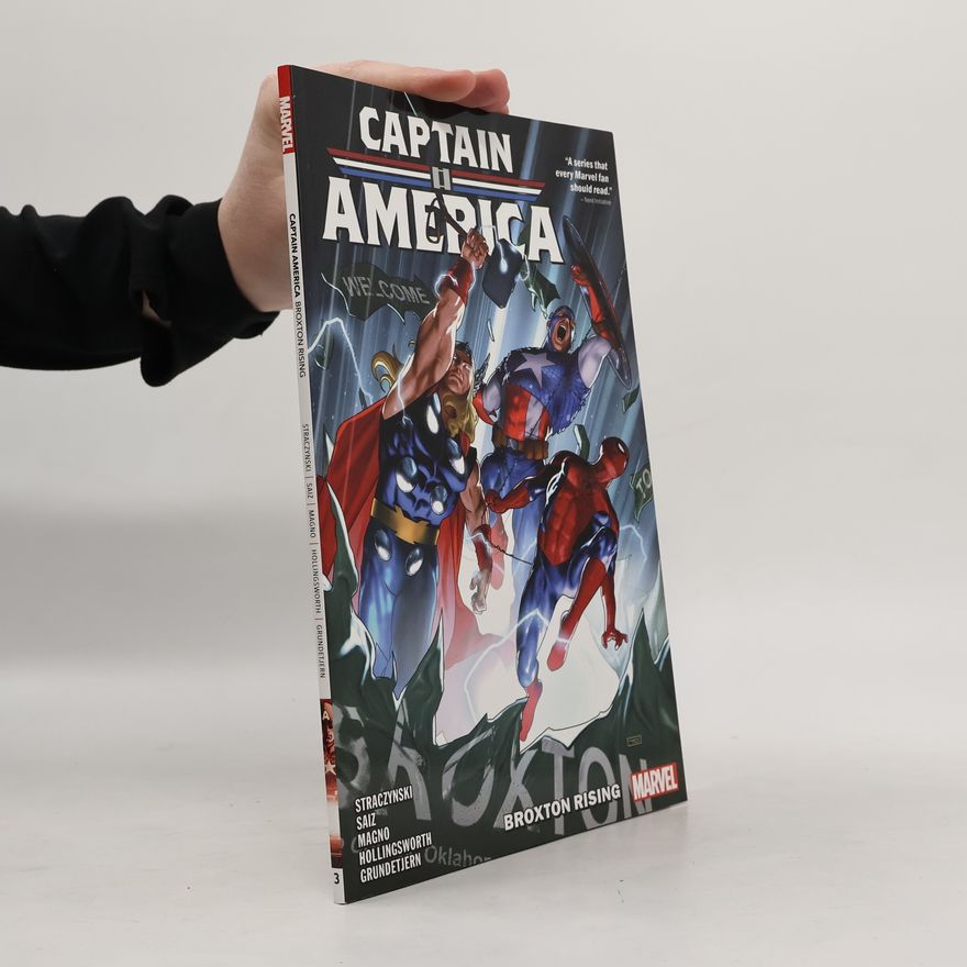 J. Michael Straczynski Captain America by J. Michael Straczynski Vol. 3: Broxton Rising