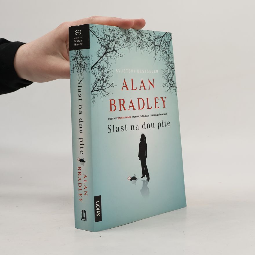 Alan Bradley Slast na dnu pite