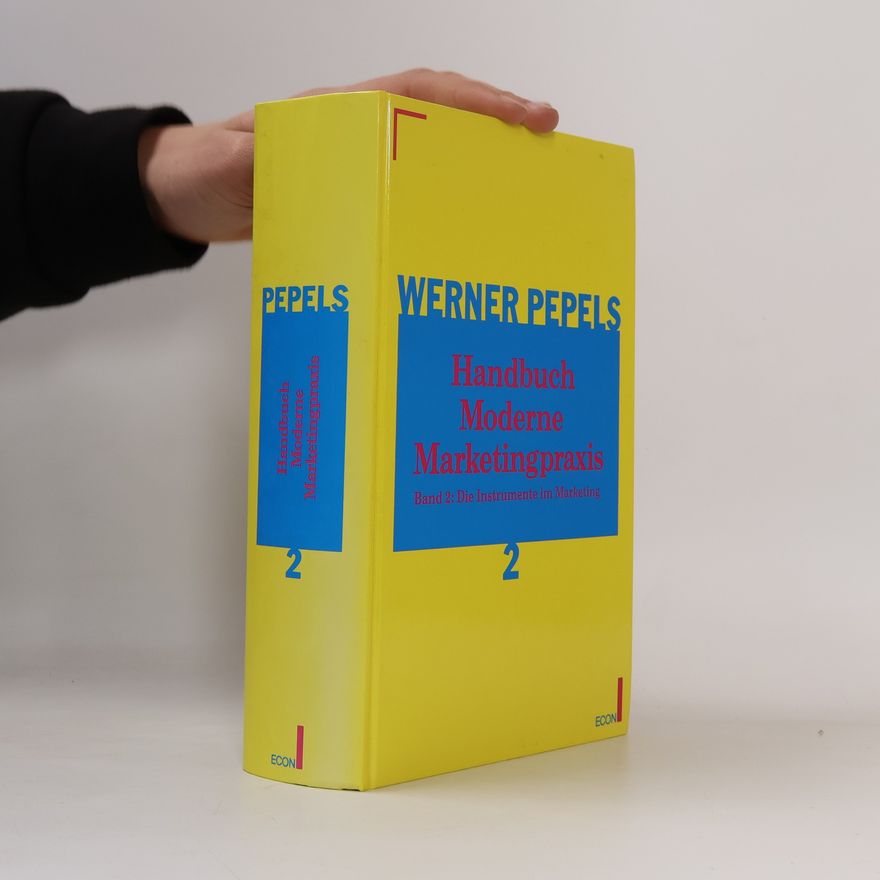 Werner Pepels Handbuch moderne Marketingpraxis