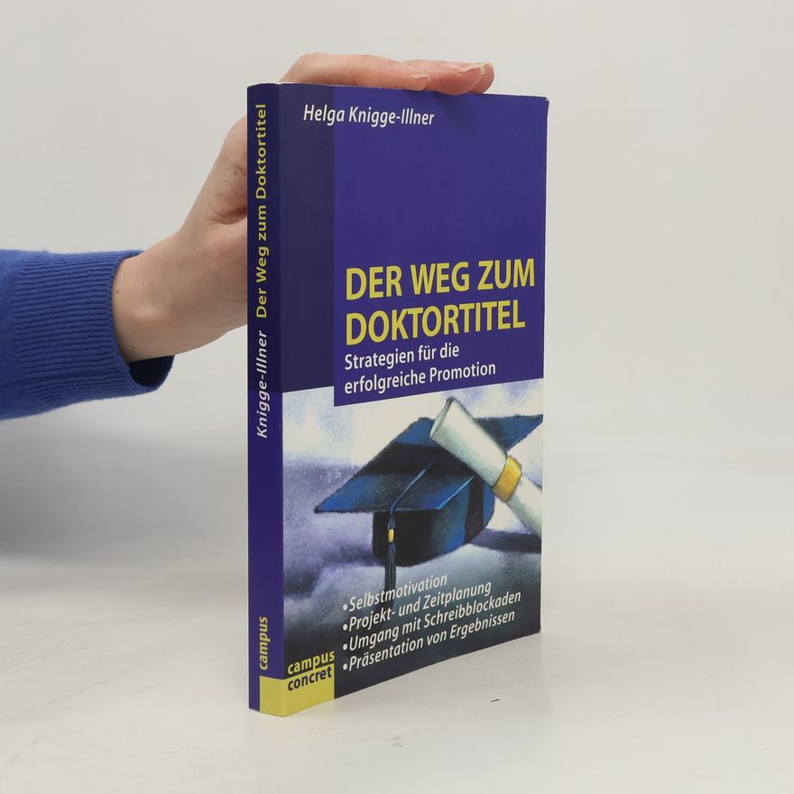 Helga Knigge Illner Der Weg zum Doktortitel