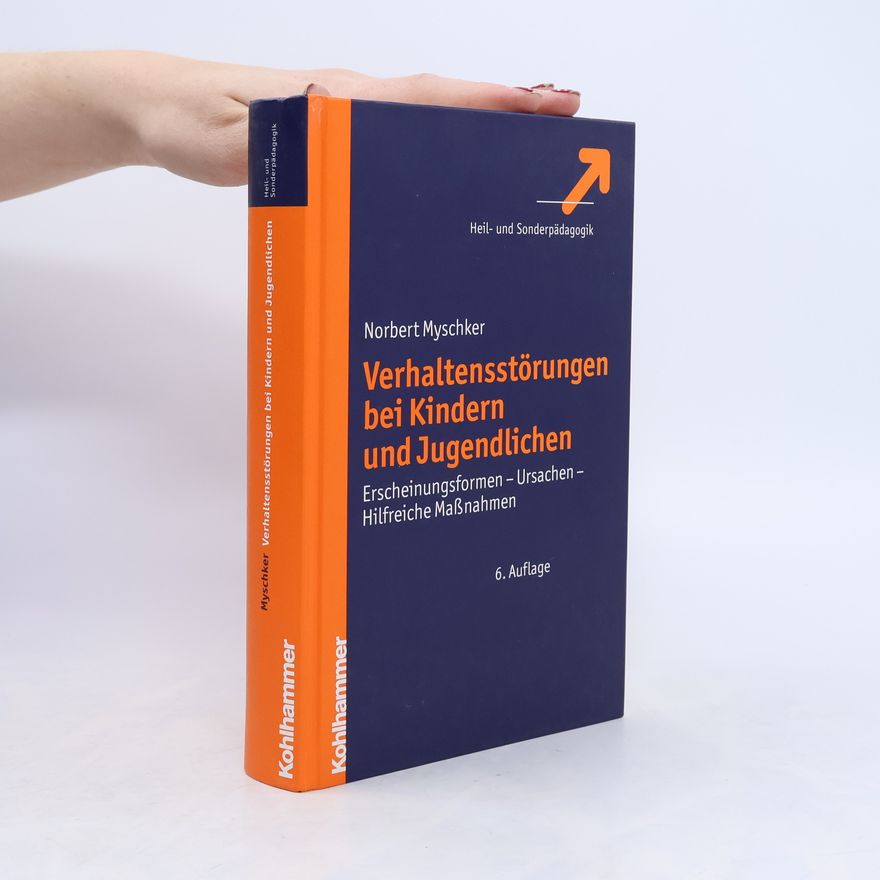 Norbert Myschker Verhaltensstörungen bei Kindern und Jugendlichen