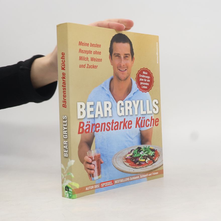 Bear Grylls Bärenstarke Küche